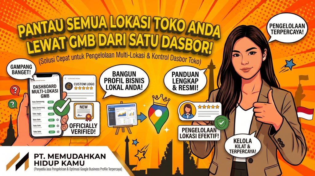 Kelola Lokasi Toko Anda Lewat Jasa Pendaftaran Google Business Profile