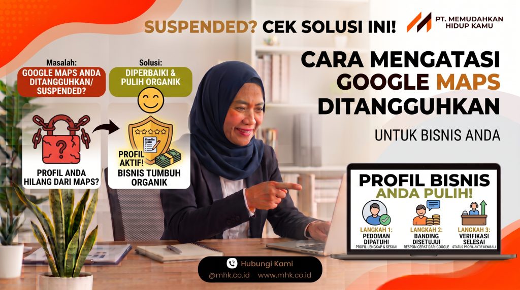 Cara Mengatasi Google Maps Ditangguhkan Suspended untuk Bisnis Anda