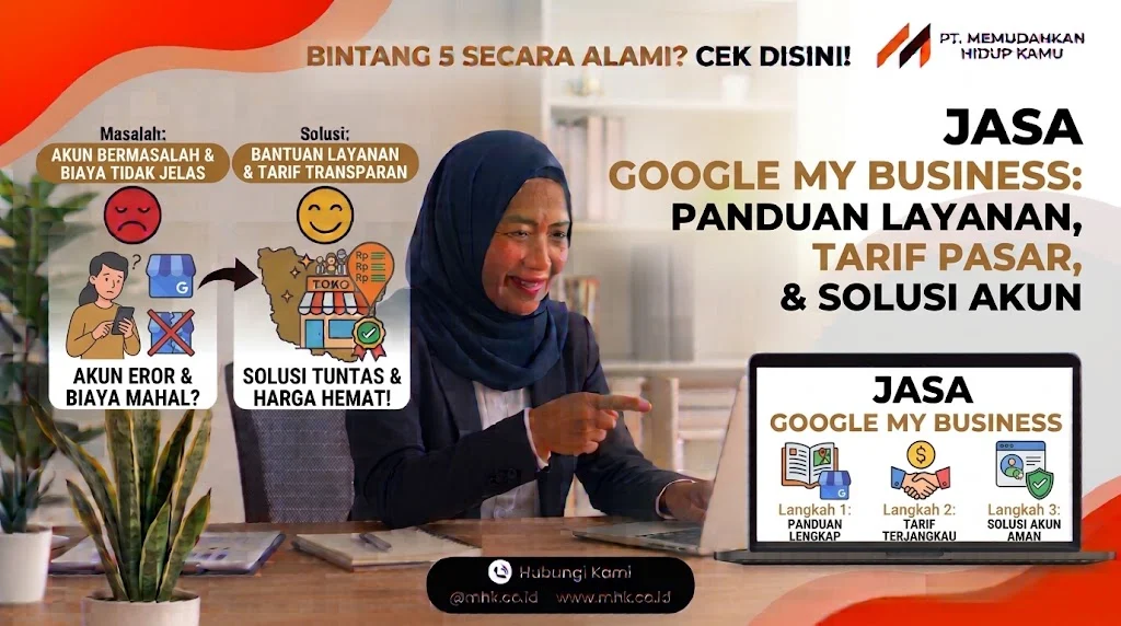 Jasa Google My Business: Panduan Layanan, Tarif Pasar, dan Solusi Akun