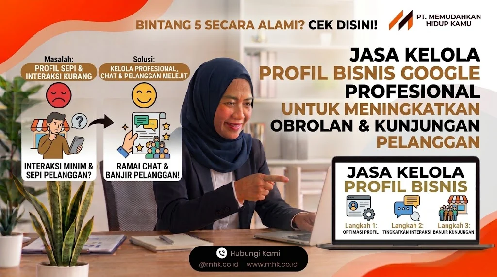 Jasa Kelola Profil Bisnis Google Profesional untuk Meningkatkan Obrolan dan Kunjungan Pelanggan