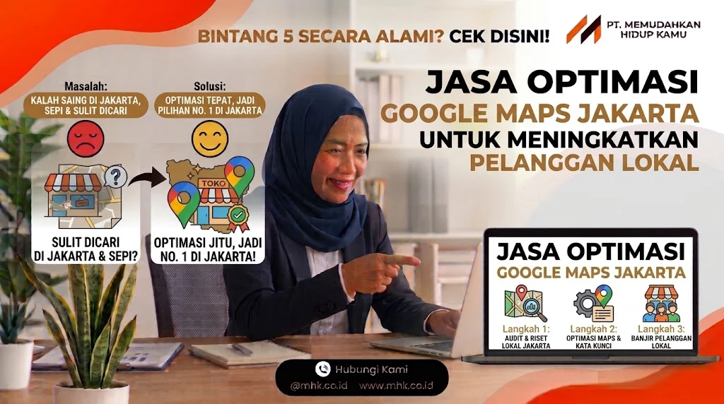 Jasa Optimasi Google Maps Jakarta untuk Meningkatkan Pelanggan Lokal